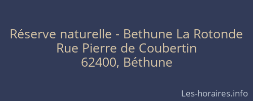 Réserve naturelle - Bethune La Rotonde