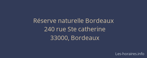 Réserve naturelle Bordeaux