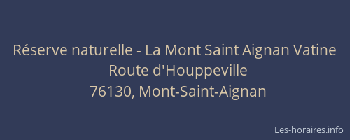 Réserve naturelle - La Mont Saint Aignan Vatine