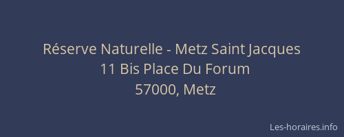 Réserve Naturelle - Metz Saint Jacques