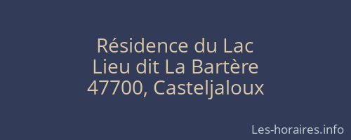 Résidence du Lac