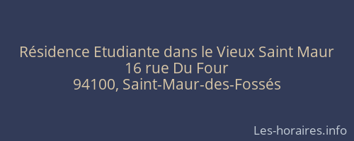 Résidence Etudiante dans le Vieux Saint Maur