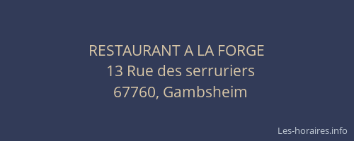 RESTAURANT A LA FORGE