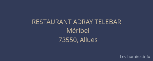 RESTAURANT ADRAY TELEBAR