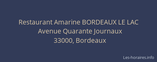Restaurant Amarine BORDEAUX LE LAC