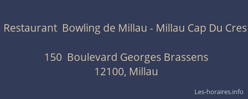 Restaurant  Bowling de Millau - Millau Cap Du Cres