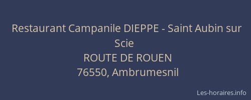 Restaurant Campanile DIEPPE - Saint Aubin sur Scie
