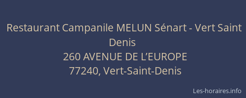 Restaurant Campanile MELUN Sénart - Vert Saint Denis