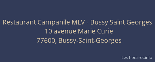 Restaurant Campanile MLV - Bussy Saint Georges