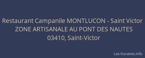 Restaurant Campanile MONTLUCON - Saint Victor