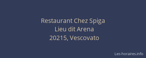Restaurant Chez Spiga
