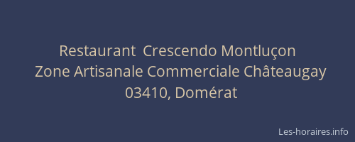 Restaurant  Crescendo Montluçon