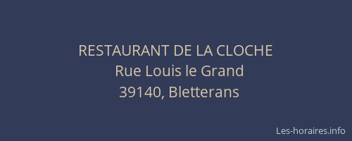 RESTAURANT DE LA CLOCHE
