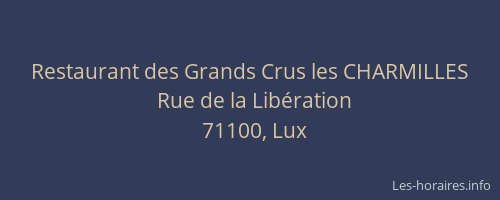 Restaurant des Grands Crus les CHARMILLES
