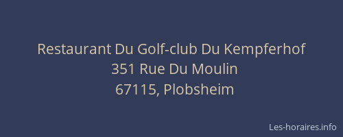 Restaurant Du Golf-club Du Kempferhof