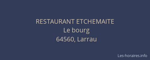 RESTAURANT ETCHEMAITE