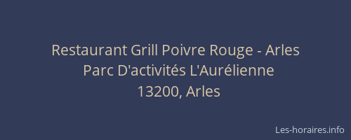 Restaurant Grill Poivre Rouge - Arles