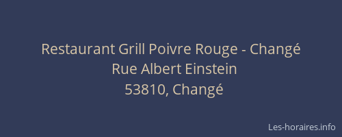Restaurant Grill Poivre Rouge - Changé