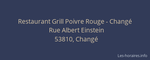Restaurant Grill Poivre Rouge - Chang&eacute;
