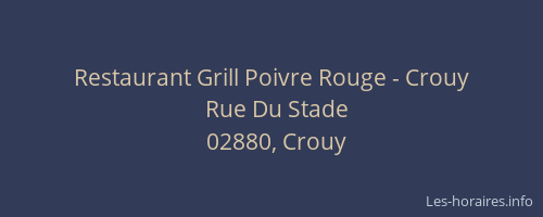 Restaurant Grill Poivre Rouge - Crouy