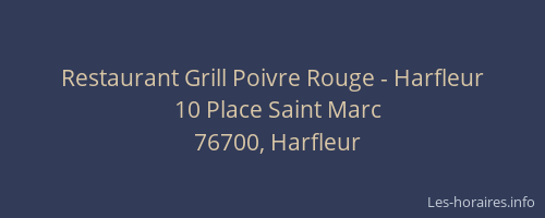 Restaurant Grill Poivre Rouge - Harfleur