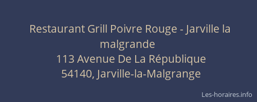 Restaurant Grill Poivre Rouge - Jarville la malgrande