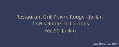Restaurant Grill Poivre Rouge - Juillan