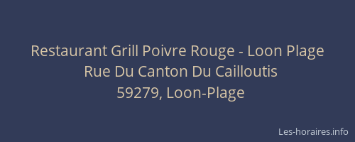 Restaurant Grill Poivre Rouge - Loon Plage