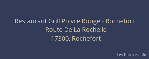 Restaurant Grill Poivre Rouge - Rochefort