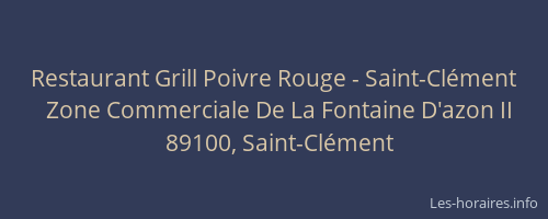 Restaurant Grill Poivre Rouge - Saint-Cl&eacute;ment