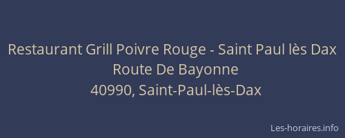 Restaurant Grill Poivre Rouge - Saint Paul lès Dax