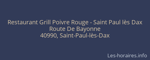 Restaurant Grill Poivre Rouge - Saint Paul lès Dax