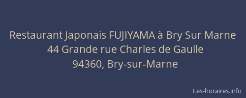 Restaurant Japonais FUJIYAMA &agrave; Bry Sur Marne
