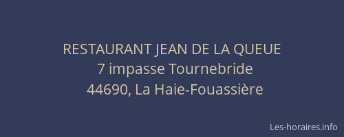 RESTAURANT JEAN DE LA QUEUE