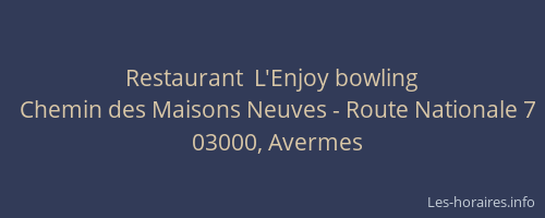 Restaurant  L'Enjoy bowling