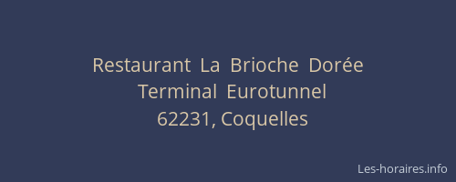 Restaurant  La  Brioche  Dor&eacute;e