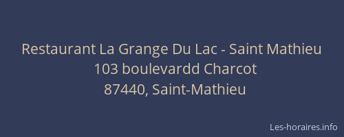 Restaurant La Grange Du Lac - Saint Mathieu