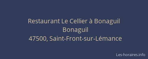 Restaurant Le Cellier à Bonaguil