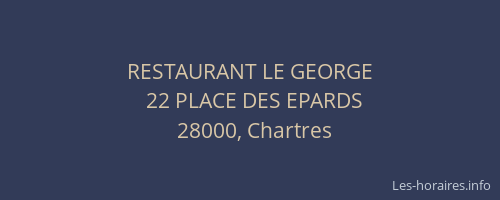 RESTAURANT LE GEORGE