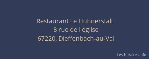 Restaurant Le Huhnerstall