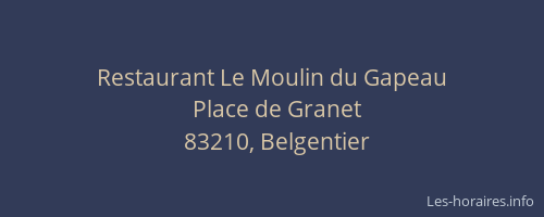 Restaurant Le Moulin du Gapeau