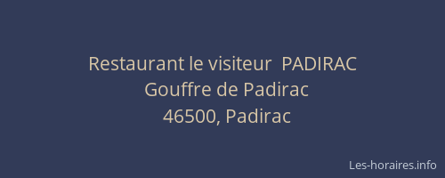 Restaurant le visiteur  PADIRAC