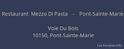 Restaurant  Mezzo Di Pasta    -    Pont-Sainte-Marie