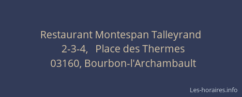 Restaurant Montespan Talleyrand