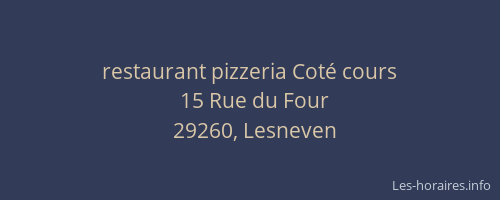 restaurant pizzeria Cot&eacute; cours