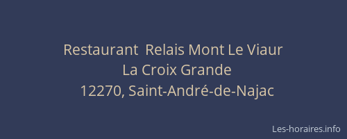 Restaurant  Relais Mont Le Viaur