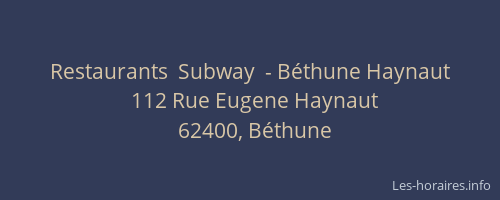 Restaurants  Subway  - Béthune Haynaut