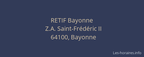 RETIF Bayonne