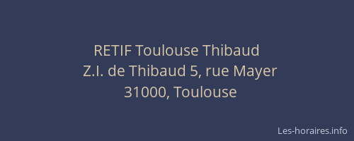 RETIF Toulouse Thibaud