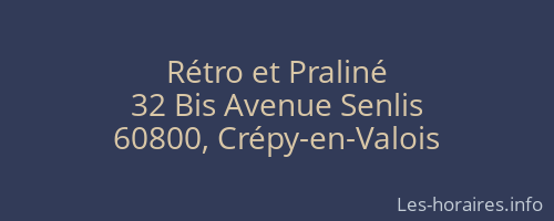 Rétro et Praliné